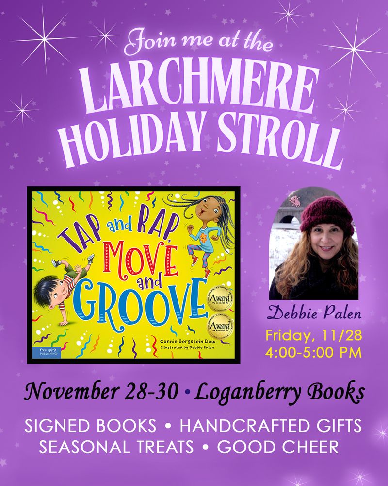  A flyer advertising a holiday book signing event at a bookstore by illustrator Debbie Palen, for the book titled Tap and Rap, Move and Groove by Connie Bergstein Dow.
