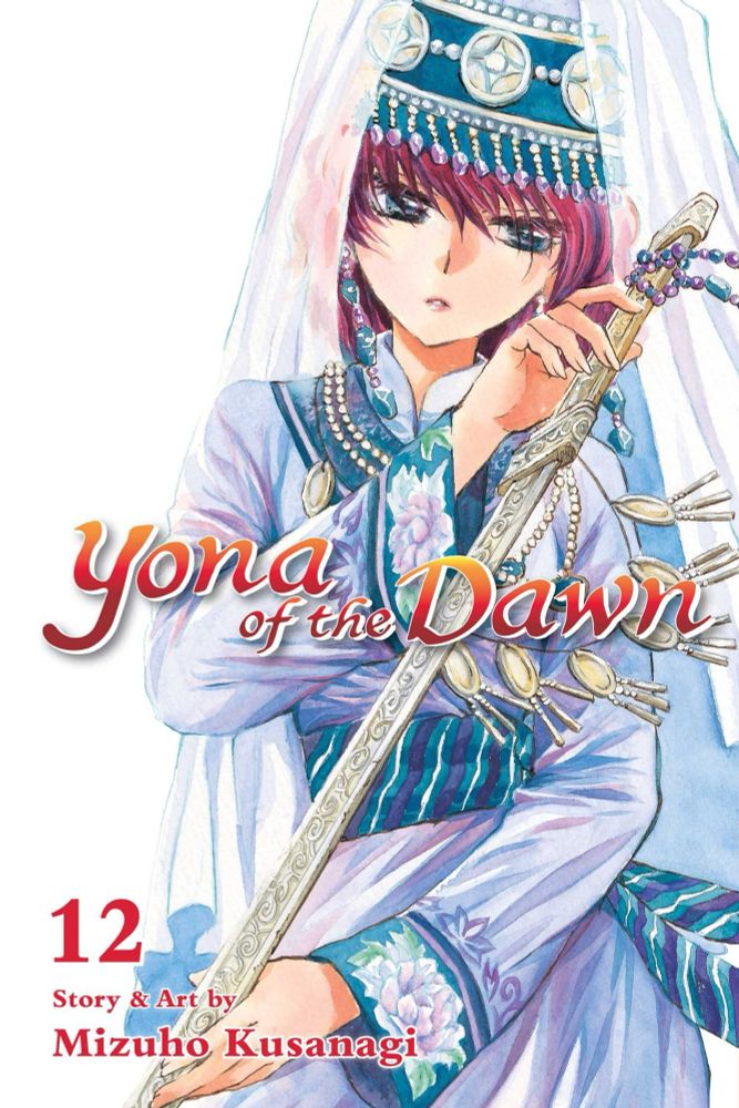Yona of the Dawn (volume 12) by Mizuho Kusanagi