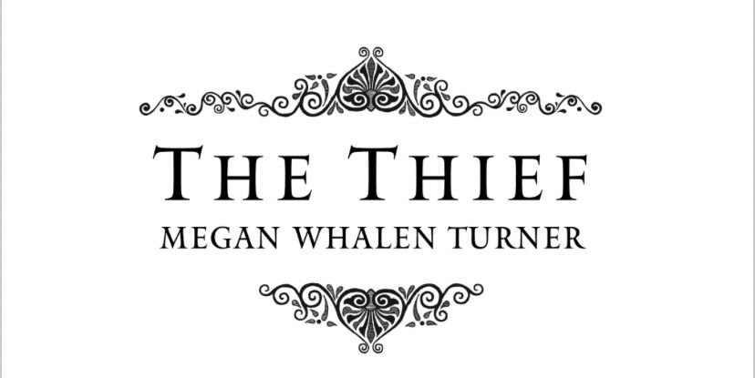 Title page of The Thief by Megan Whalen Turner, with floral flourishes framing the bold text.