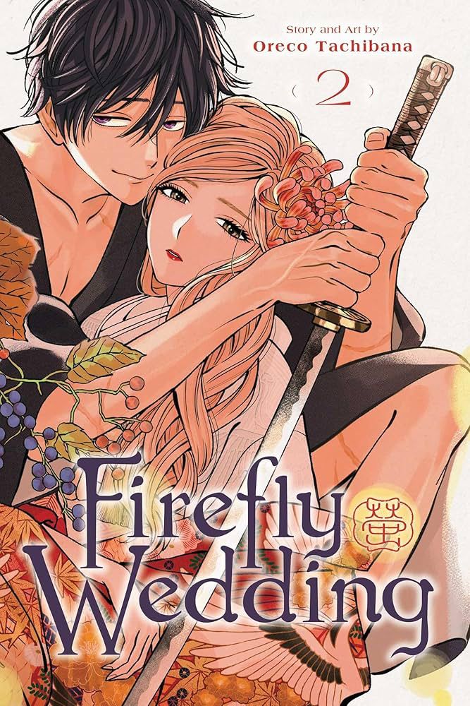 Firefly Wedding (volume 2) by Oreco Tachibana