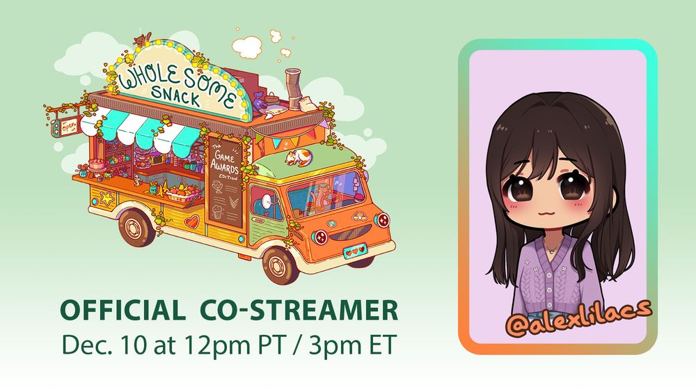 alexlilacs is an official co-streamer of wholesome snack. december 10 at 12 pm PT / 3pm ET