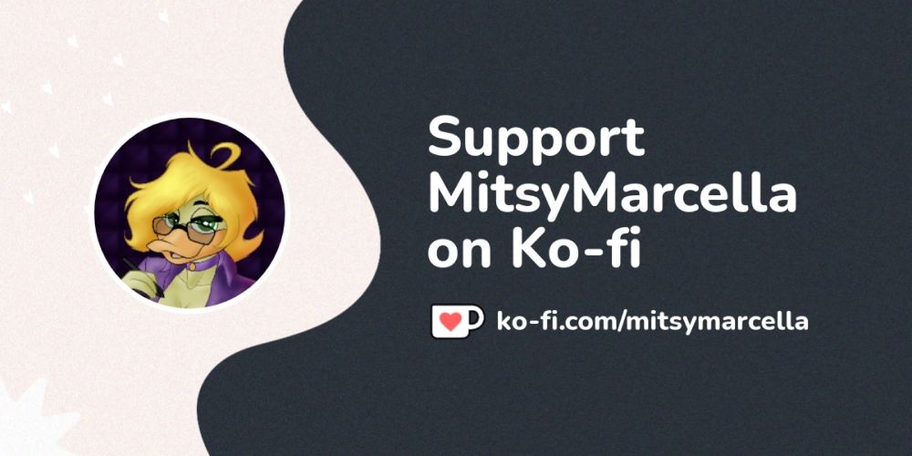 Support MitsyMarcella on Ko-fi! ❤️. ko-fi.com/mitsymarcella