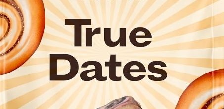 Schriftzug "True Dates" auf Verpackung 