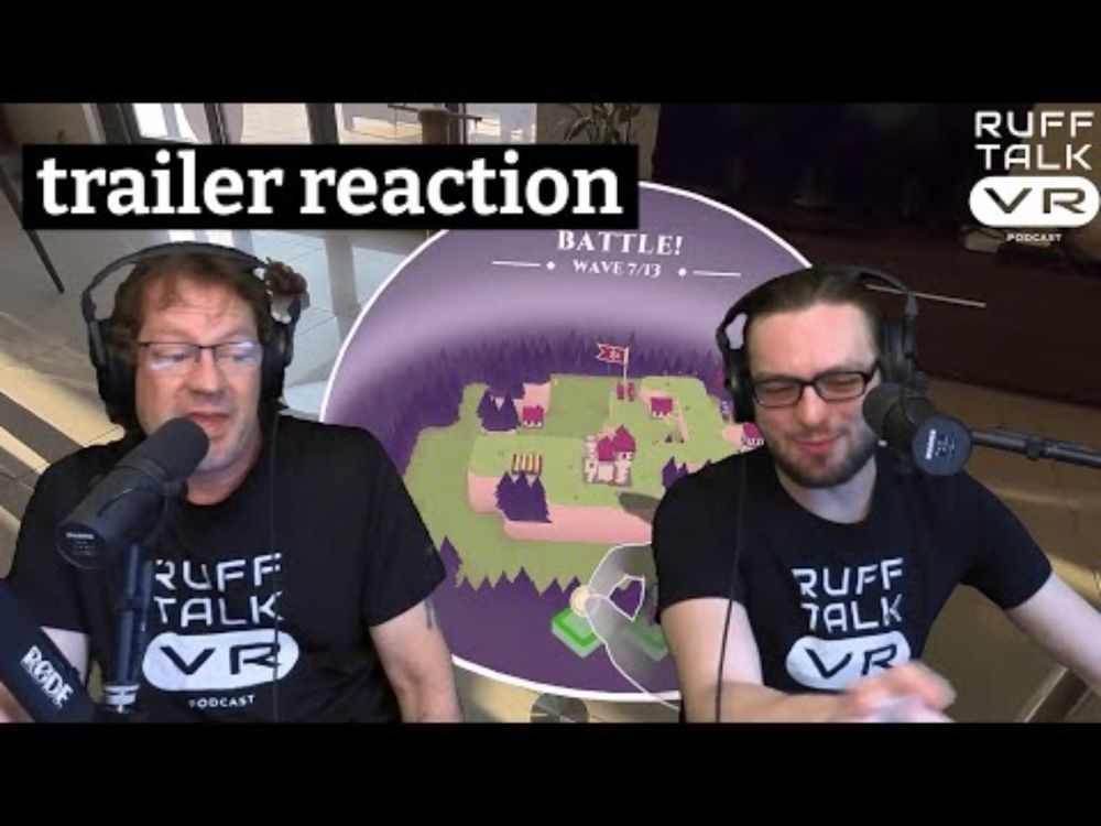 Ruff Talk VR Podcast Reacts to Banners & Bastions | UploadVR Showcase 2025