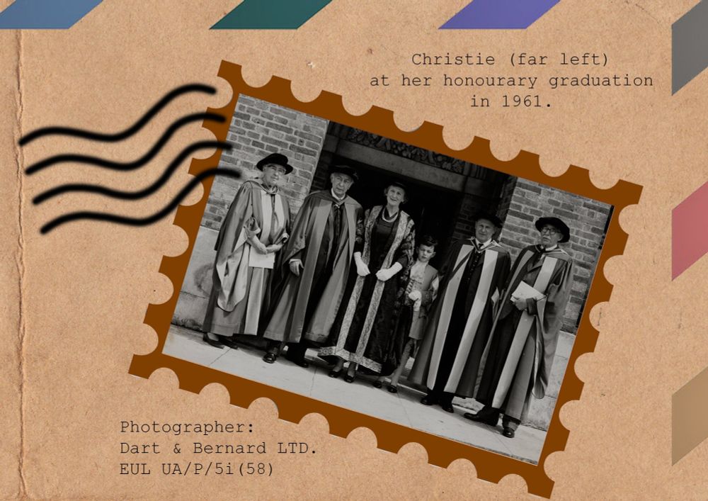 Cropped image from an exhibition board. It shows a black and white photograph of Agatha Christie at her honorary graduation in 1961, standing with three other honorary graduates and the Chancellor of the University. The photograph has been fashioned into a stamp. Above the photograph is typed: 'Christie (far left) at her honourary graduation in 1961'. And below the photograph is typed 'Photographer: Dart & Bernard Ltd. EUL UA/P/5i(58)'.