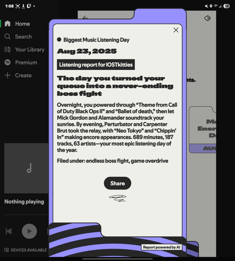 A screenshot of Spotify Wrapped that says "Biggest Music Listening Day August 23, 2025. Listening report for lOSTkitties. The day you turned your queue into a never-ending boss fight. Overnight you powered through 'Theme from Call of Duty Black Ops II' and 'Ballet of death,' then let Mick Gordon and Alamander soundtrack your sunrise. By evening, Perturbator and Carpenter Brut took the relay, with 'Neo Tokyo' and 'Chippin' in' making encore appearances. 689 minutes, 187 tracks, 63 artists—your most epic listening day of the year. Filed under: endless boss fight, game overdrive."