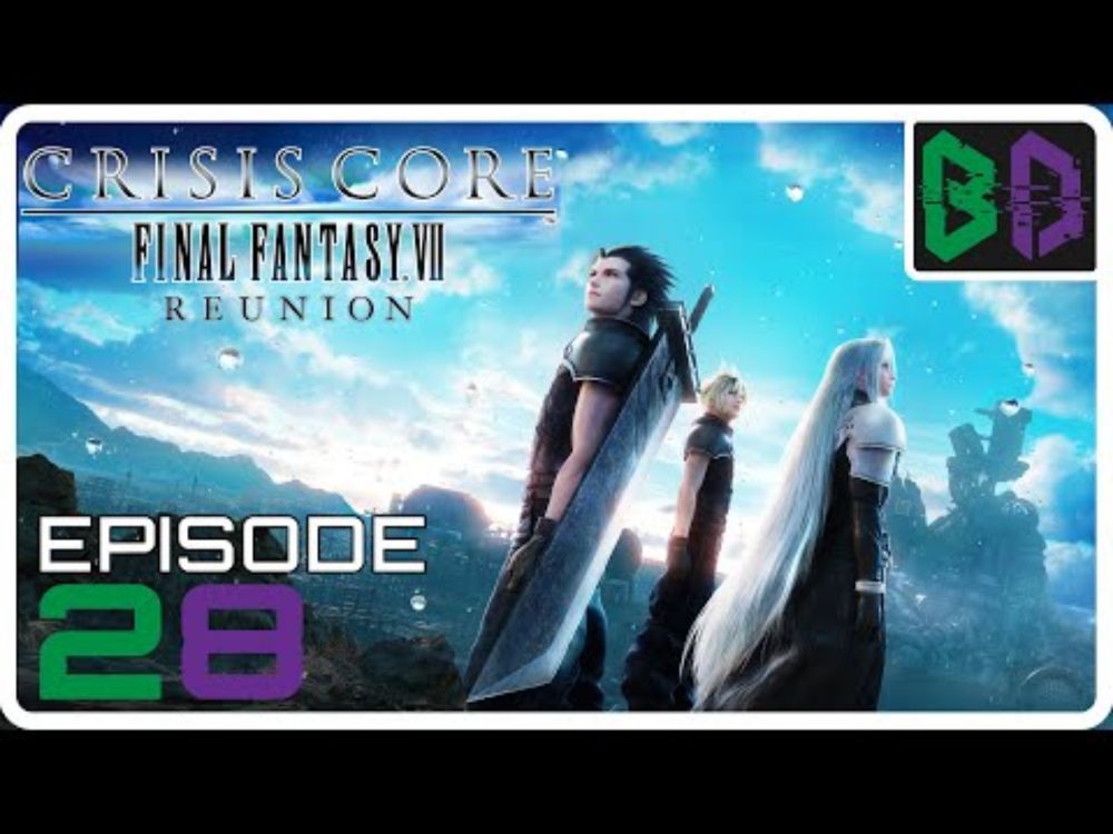 HOLY CACTUAR! | Final Fantasy VII Crisis Core | Lets Play | Ep.28
