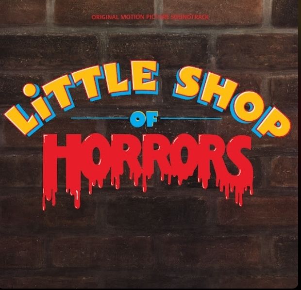 Little Shop of Horrors, Original Motion Picture Soundtrack. Films logo on brick wall.