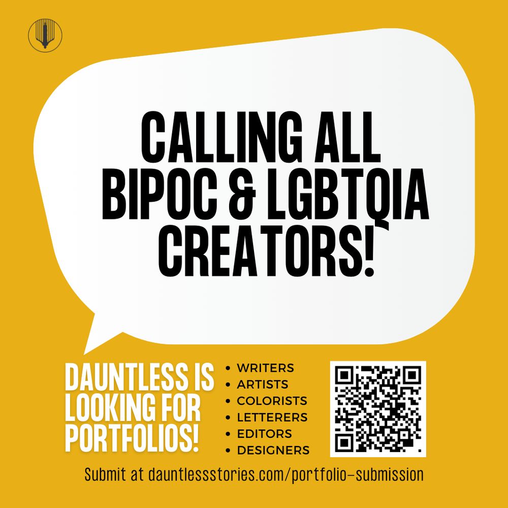 Calling all BIPOC & LGBTQIA CREATORS. Dauntless is looking for portfolios for every role to participate in a new initiative. Please use the link below to submit your portfolios. Thank you!
