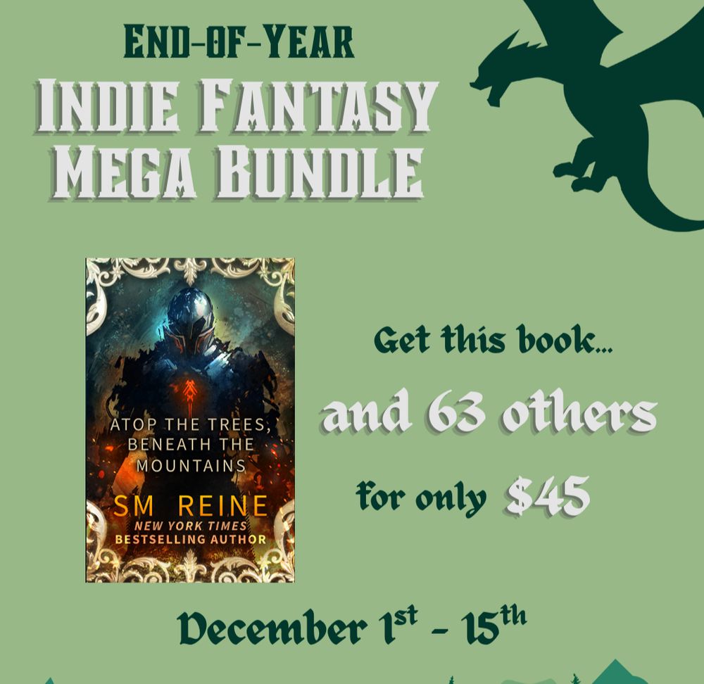 An ad for End-of-Year Indie Fantasy Mega Bundle. It says "Get this book (Atop the Trees, Beneath the Mountains cover) and 63 others for only $45 December 1st-15th"