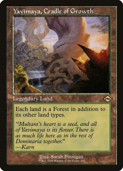 The magic the gathering card "yavimaya, cradle of growth" a legendary land with "each land is a forest in addition to its other land types"