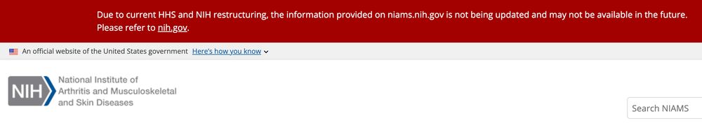 Banner above the logo for NIH's National Institute of Arthritis and Musculoskeletal and Skin Diseases reading: "Due to current HHS and NIH restructuring, the information provided on niddk.nih.gov is not being updated and may not be available in the future. Please refer to nih.gov."