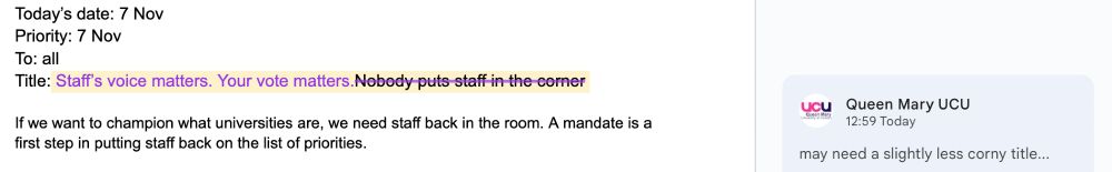 Screenshot from a google doc with the draft of comms. the original title read 'nobody puts staff in the corner'. The edited title reads 'staff's voice matters. Your vote matters.'