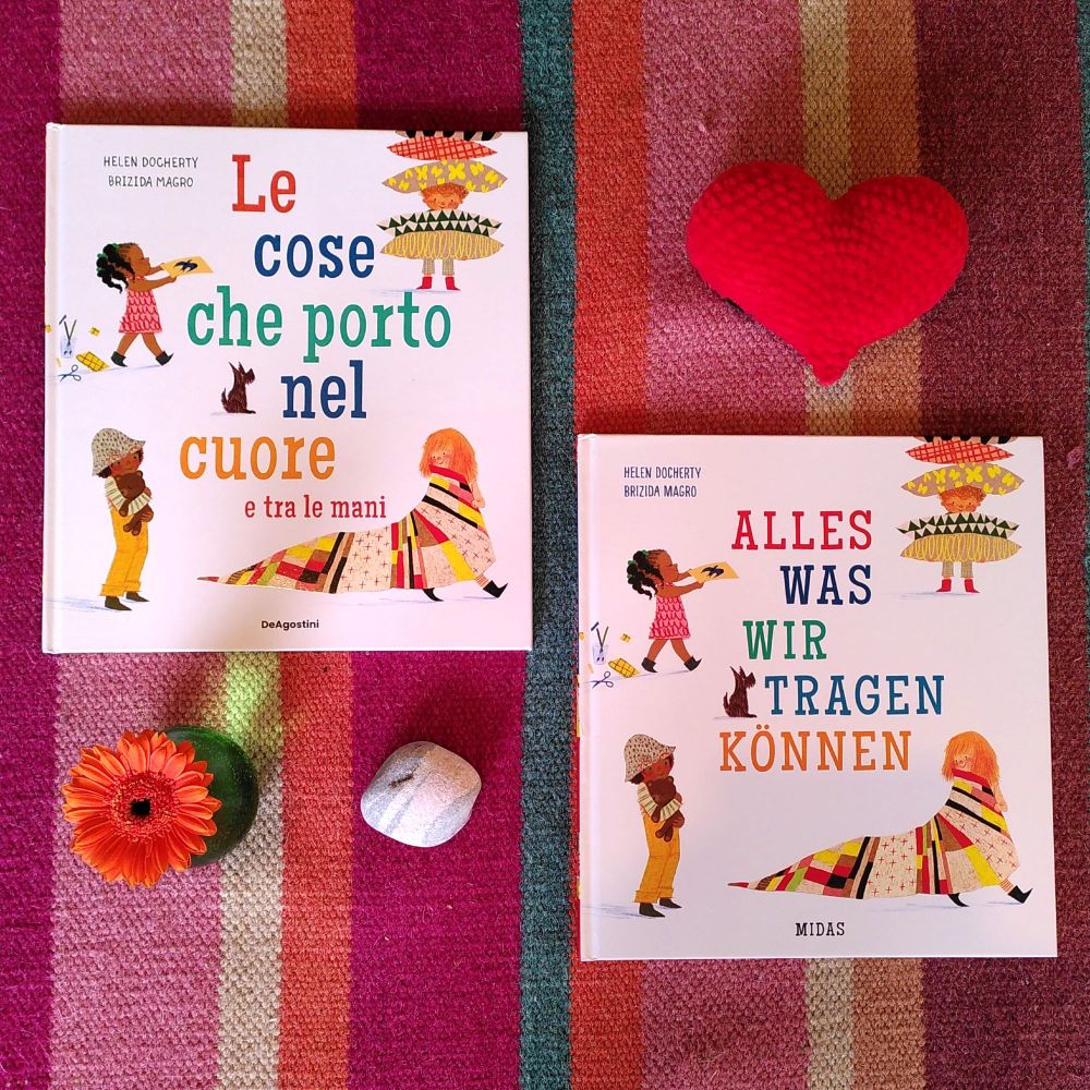 Italian and German co-editions of All the Things We Carry by Helen Docherty and Brizida magro: Le cose che porto nel cuore and Alles Was Wir Tragen Konnen