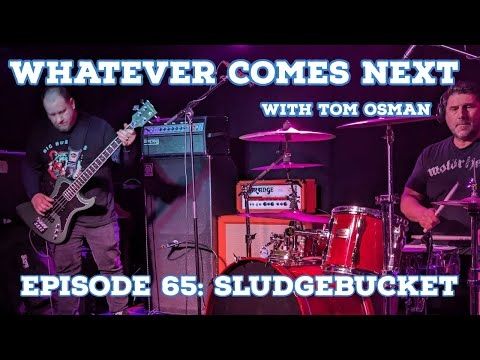 Episode 65 Sludgebucket