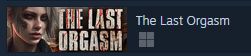 Steam listing for a game titled "The Last Orgasm"