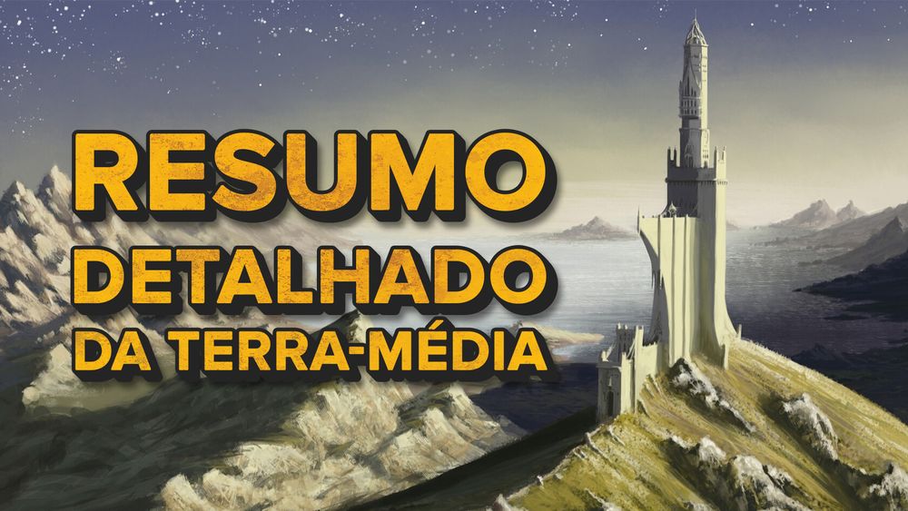 Uma arte retratando pequenas montanhas em volta de uma baía, sendo que em uma das montanhas há uma grande torre branca solitária. Do lado esquerdo da imagem está escrito "resumo detalhado da Terra-média".