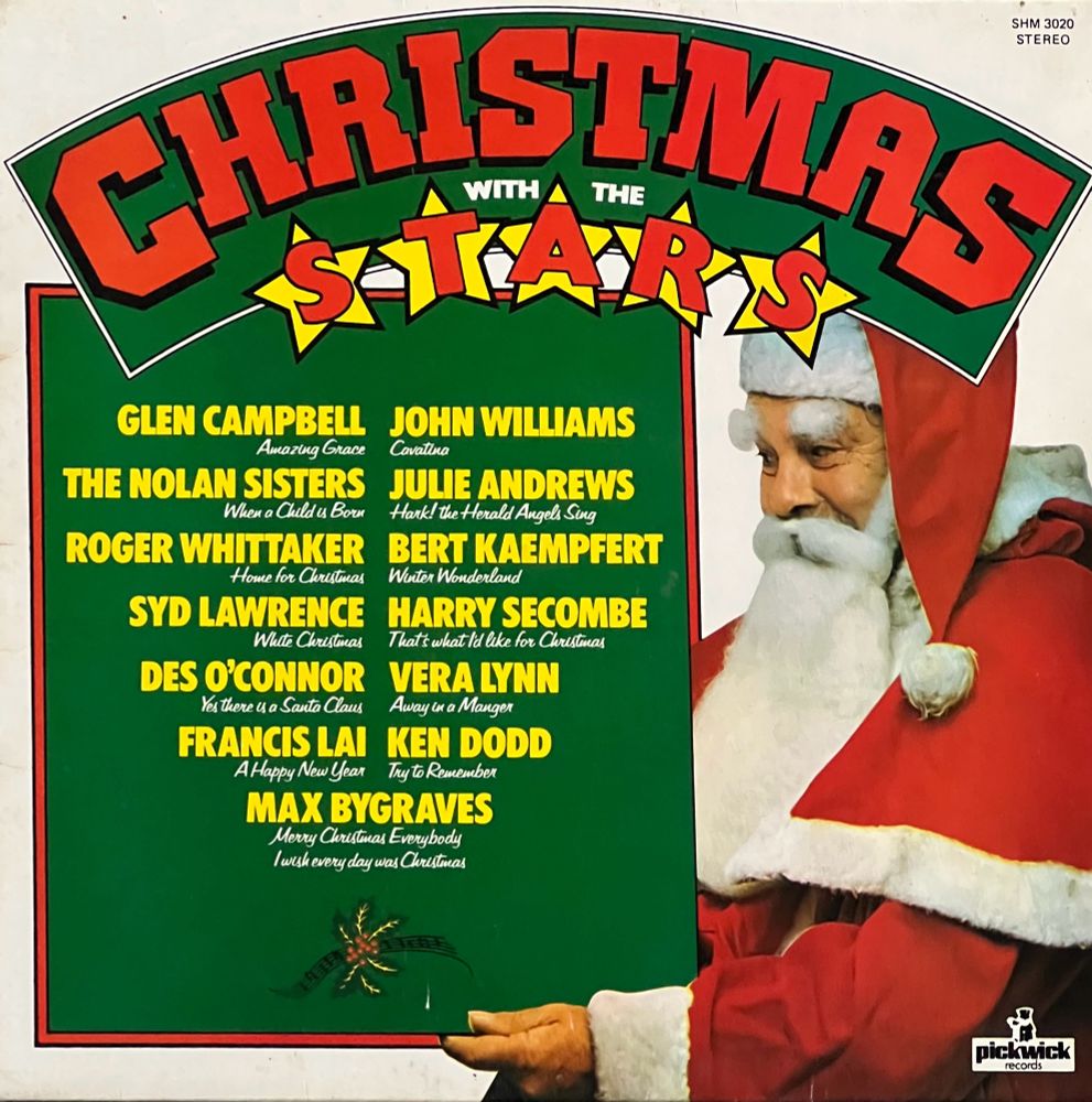 Christmas with the Stars, a compilation of Christmas classics being massacred by the likes of Ken Dodd and The Nolan Sisters. Not for the faint hearted. 