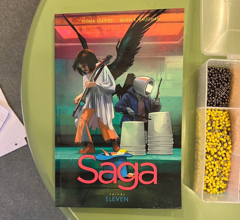 Volume 11 of Saga by Brian K Vaughan and Fiona Staples. 