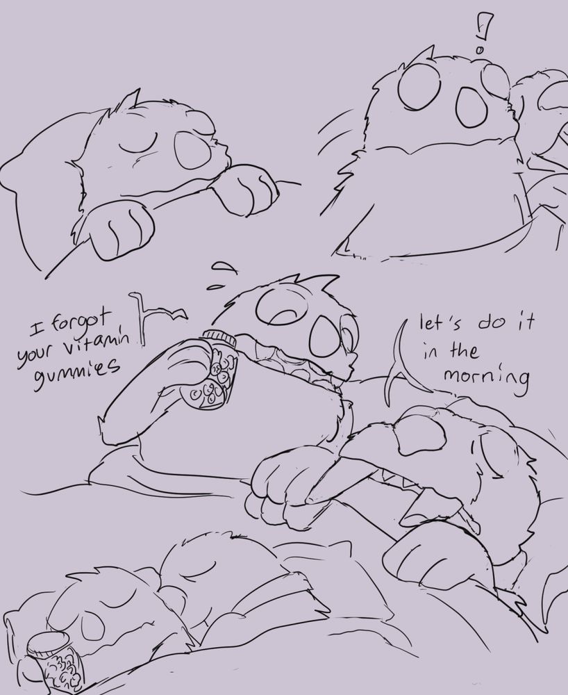 Comic sketch of Eggabell and Lizbert sleeping, Eggabell sits up in bed suddenly. Bell: *takes out jar* "i forgot your vitamin gummies" Liz: "let's do it in the morning" Bell and Liz spoon back to sleep, Bell still holding the vitamin gummies.