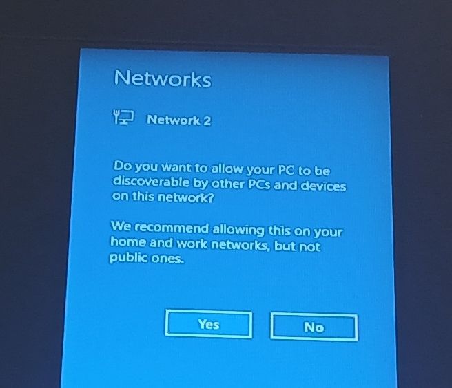 Detail from blue popup window, including the text "Don't you want to allow your PC to be discoverable buy other PCs and devices on this network?"