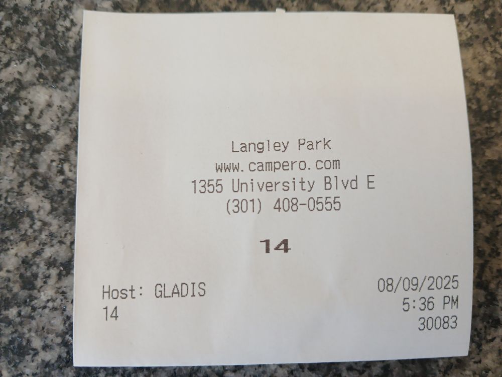 Top of a receipt, including the text below.

Langley Park.

www.campero.com.

1355 Universty Bvd E.

08/09/2025.