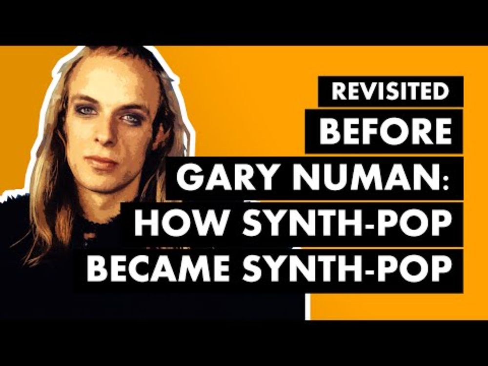 Before Gary Numan: How Synth-Pop Became Synth-Pop Revisited
