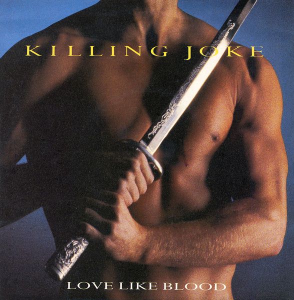 The 7 inch sleeve of Killing Joke's Love Like Blood
