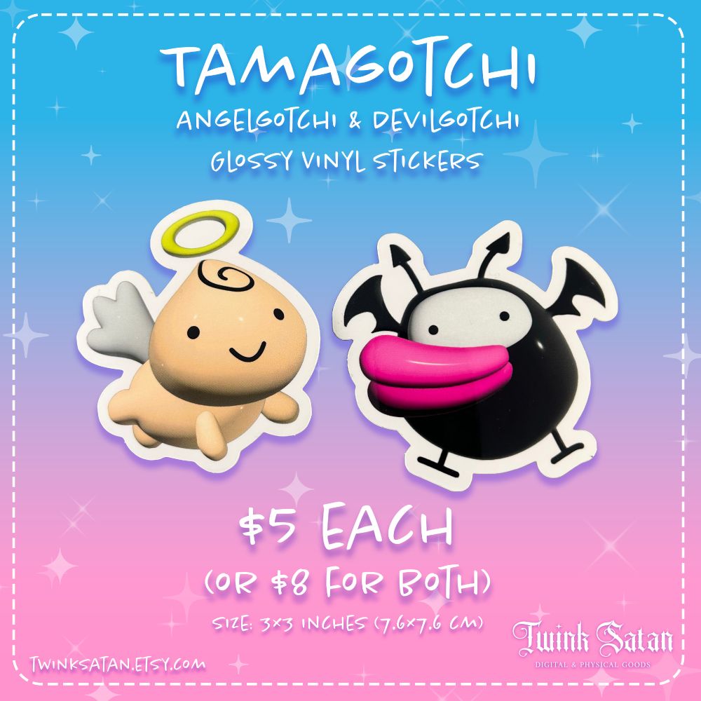 Glossy vinyl stickers of Tamagotchi Angelgotchi and Devilgotchi. Angelgotchi has a golden halo and wings; Devilgotchi has bat wings and pink lips. Text reads, “$5 each or $8 for both, size 3x3 inches (7.6x7.6 cm).” Blue-to-pink gradient background with sparkles and “twinksatan.etsy.com.”