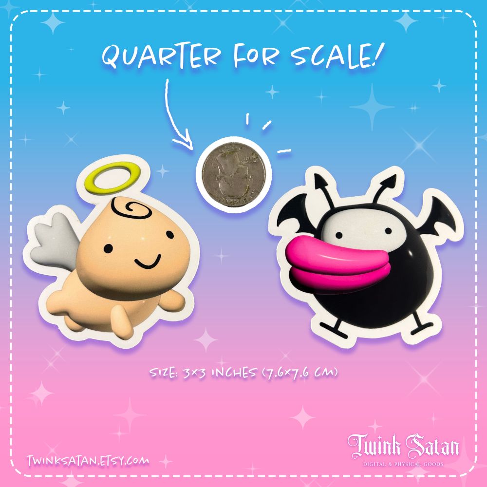 Tamagotchi Angelgotchi and Devilgotchi stickers with a U.S. quarter for scale. Angelgotchi has a halo and wings; Devilgotchi has bat wings and pink lips. Text reads, “Quarter for scale!” Size: 3x3 inches (7.6x7.6 cm). Blue-to-pink gradient background, sparkles, and “twinksatan.etsy.com.”