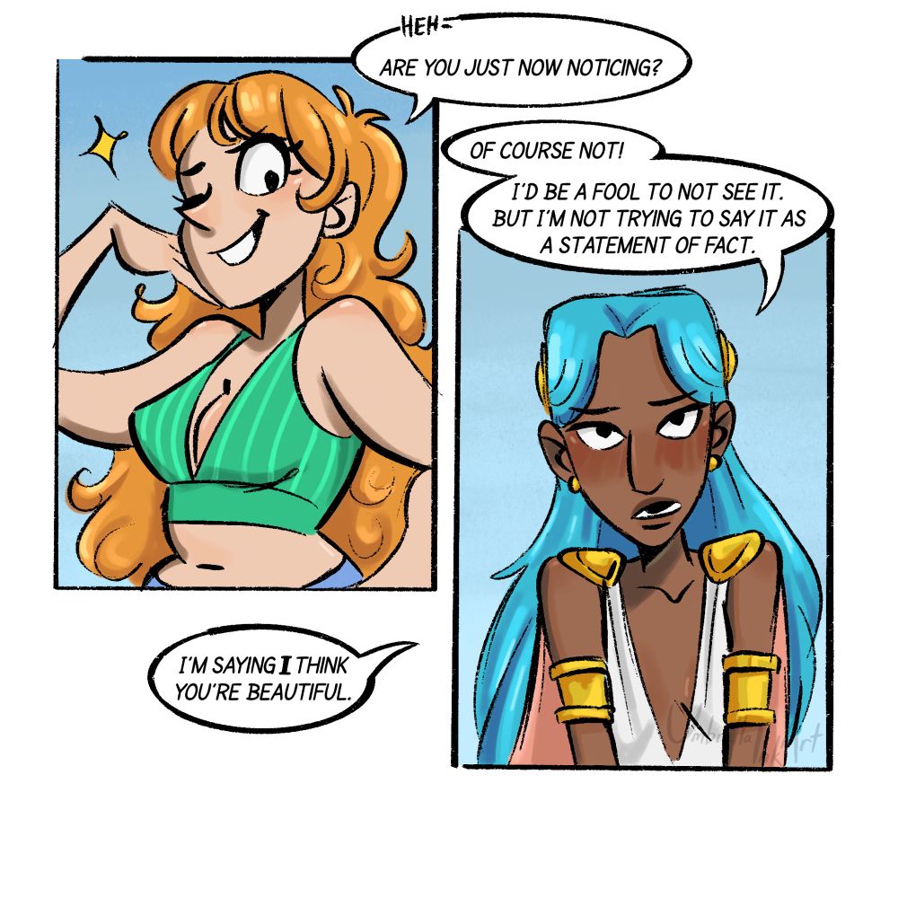 two panels. in the first, Nami flips her hair with one hand and has her other hand on her hip. she winks cheekily as the says "heh- are you just now noticing?" in the second panel, Vivi looks at her, blushing, saying "of course not! I'd be a fool not to see it. but I'm not trying to say it as a statement of fact. im saying *i* think you're beautiful."