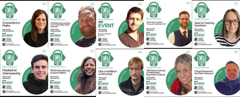 A grid showing the Maths Speakers at the Teachers Talk Radio Connect event on Manchester on 1st March 2025. Top row shows (left to right) Helen Konstantine, Matthew Bodels, Jonny Hall, Mark Evans & Amanda Austin. Bottom row shows (left to right) Nathan Day, Maria Howard, Josh Taylor, Elizabeth Scott and Adam Mercer.
