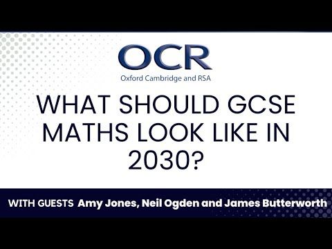 What should GCSE Maths look like in 2030?