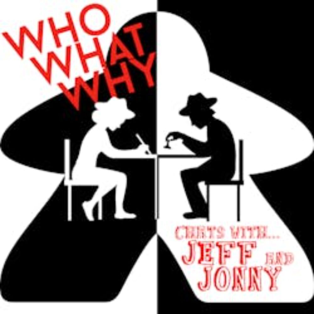 The Who, What, Why? Game Design Podcast: Who, What, Why S36.E01 :: Unique Mechanics with Jonny and Jeff