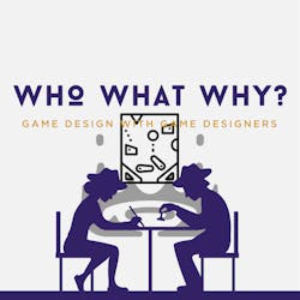 The Who, What, Why? Game Design Podcast: Who, What, Why? S23.E04 :: Does What Happens in Game Stay in Game?