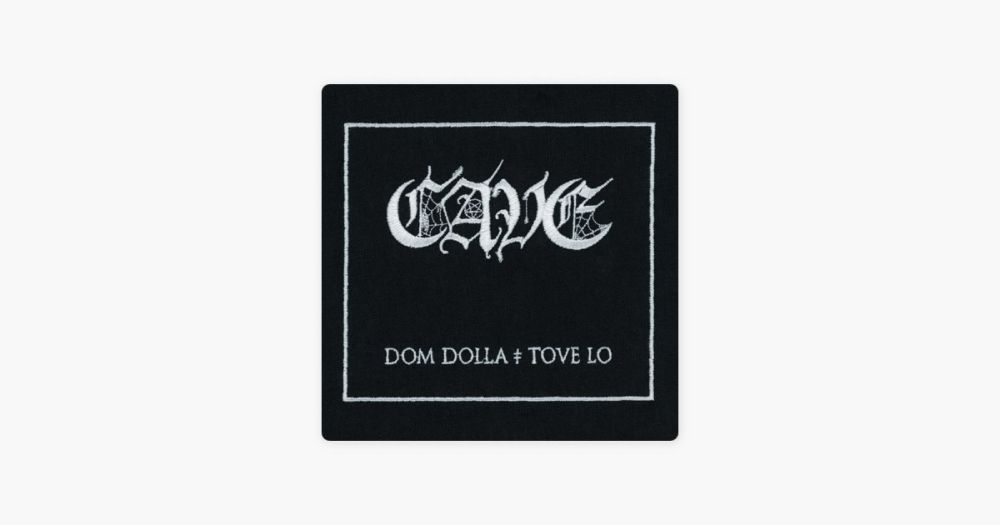 CAVE by Dom Dolla & Tove Lo on Apple Music