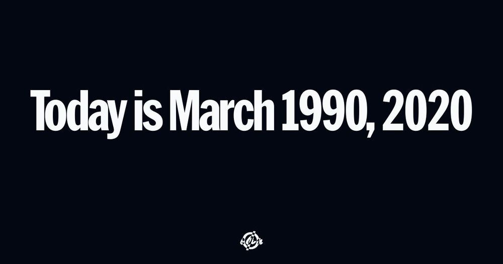 'Today is March 1990, 2020.' (bold sans-serif text at center) (bottom small circle with line thru it and inverse colored letters for covid.aktion.network): c A n.