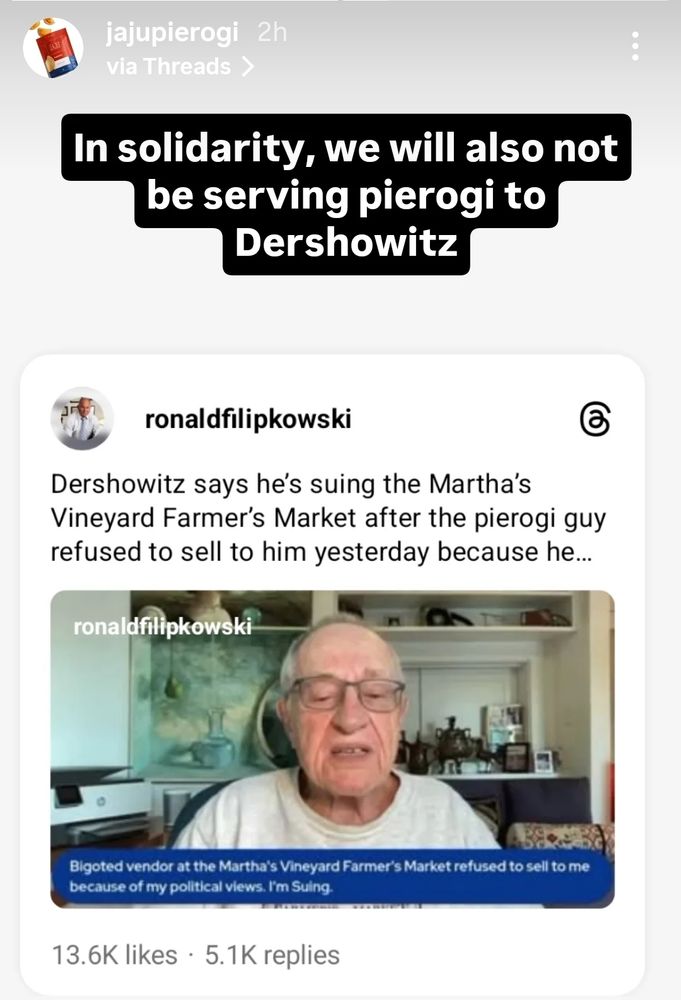 A post from Jaju Pierogi that says "In solidarity we will also not be serving pierogi to Dershowitz."