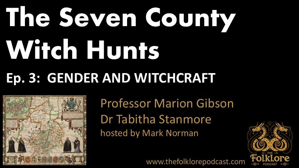 The Seven County Witch Hunts title card. Episode 3: Gender and Witchcraft
