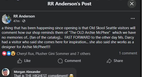 a thing that has been happening since opening is that Old Skool Seattle visitors will comment how our shop reminds them of "The OLD Archie McPhee"  which we have no memories of.. (fan of the catalog)...  FAST FORWARD to the other day Ms. Darcy had a visitor who said she comes here for inspiration... she also said she works as a designer for Archie McPhee!!!!
