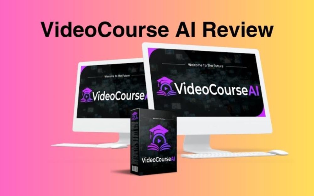 VideoCourse AI Review - Create & Sell “High-In-Demand” AI Video Courses With 1-Click And Turn Your Boring Content & Voice Into An Awesome HQ Stunning Video Courses