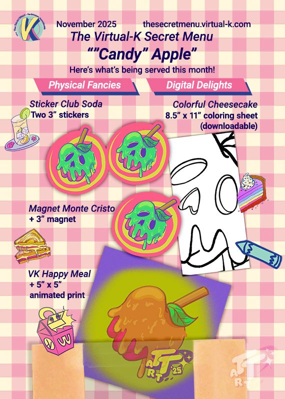 A graphic showing all the possible menu items for joining my sticker club this month. It shows 2 columns of items: Physical Fancies or Digital Delights. People in the Sticker Club Soda tier will receive two 3 inch stickers. The Magnet Monte Cristo tier gets 2 stickers + one 3 inch magnet. The VK Happy Meal tier gets 2 stickers + 1 magnet + one 5 inch by 5 inch animated print. For the Colorful Cheesecake tier you get one 8.5 inch by 11 inch downloadable coloring sheet. 