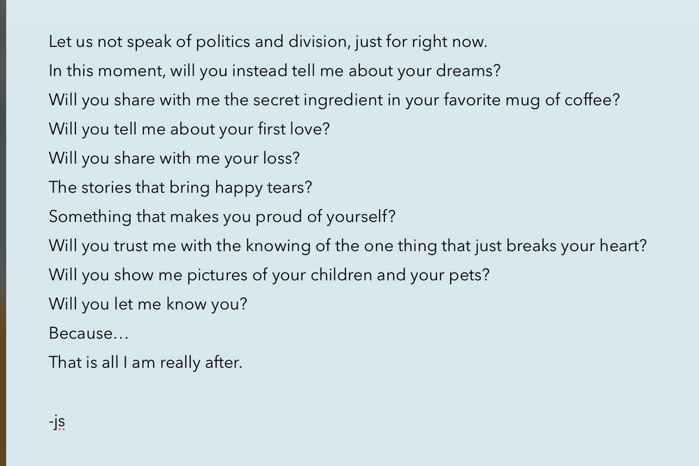 Connection is the only way, my friends.
Love Youse
