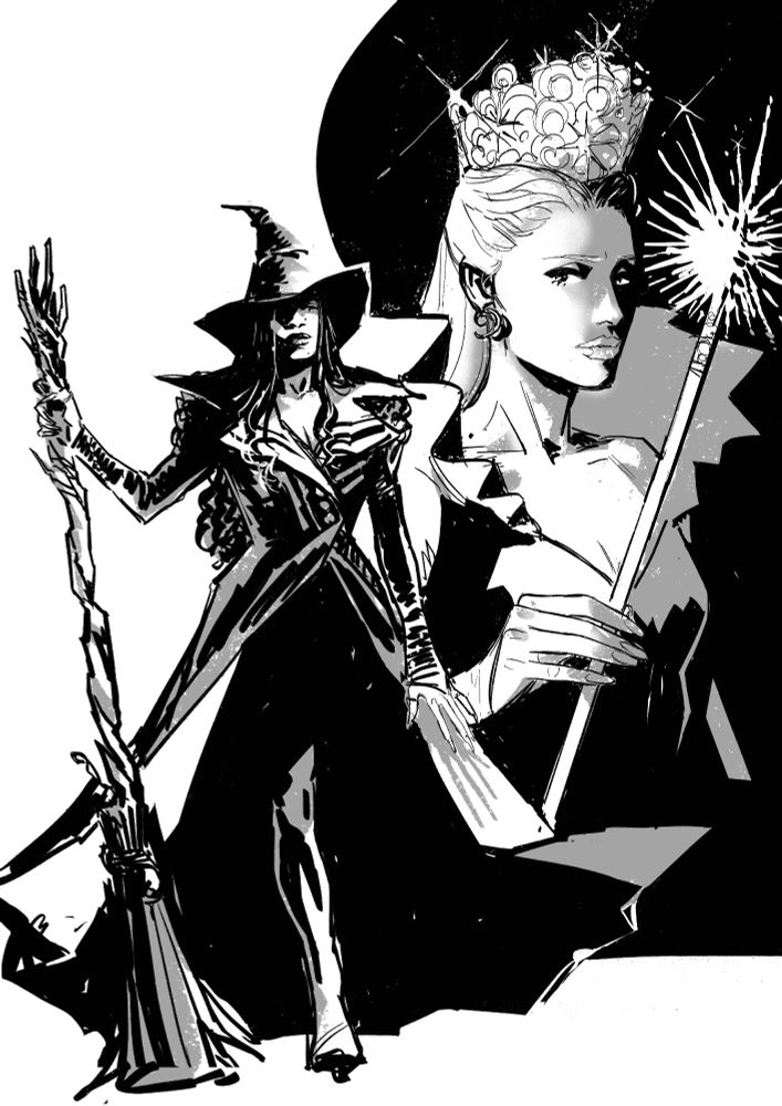 ✏ black and white drawing of Elphaba walking forward looking like a badass with her broom, Glinda larger behind her holding her wand. Heavily inked with dramatic shadow