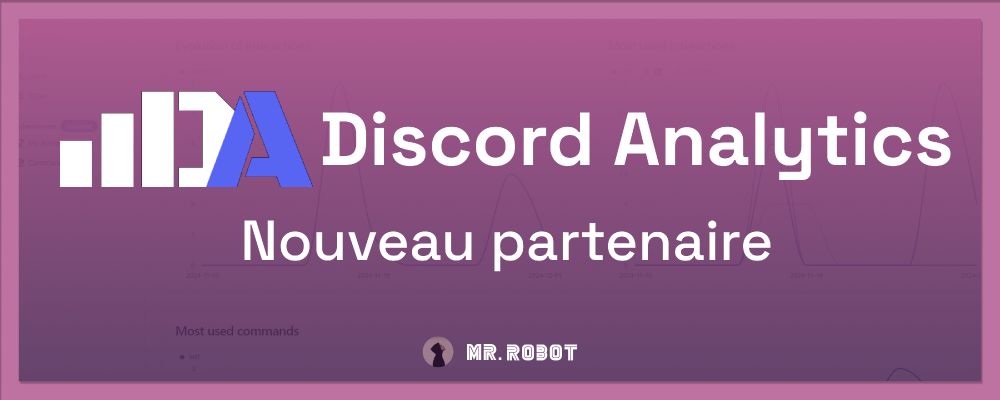 Annonce partenaire Mr. Robot app x Discord Analytics