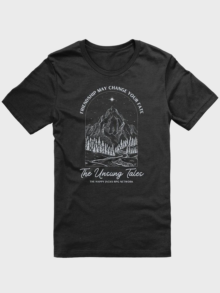 A black tee with an outline of a mountain with a star above it. The words "Freidnship may change your fate" lie overtop of it. And the words "Unsung tales" are below it. 