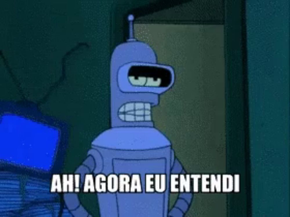 bender from futurama says agora todas as pecas se encaixaram