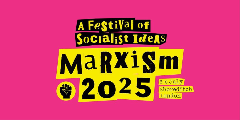 A festival of socialist ideas: Marxism 2025 