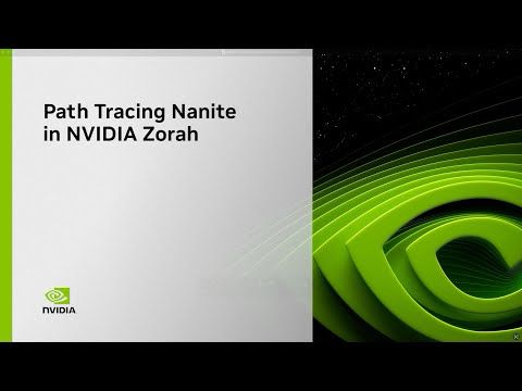 GDC 2025 | Path Tracing Nanite in NVIDIA Zorah - Full Session Replay