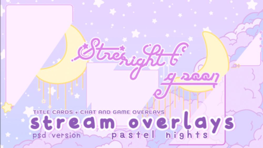 [50% off until April 30th] [PSDs] Pastel Nights Stream Overlay - Teru's Ko-fi Shop